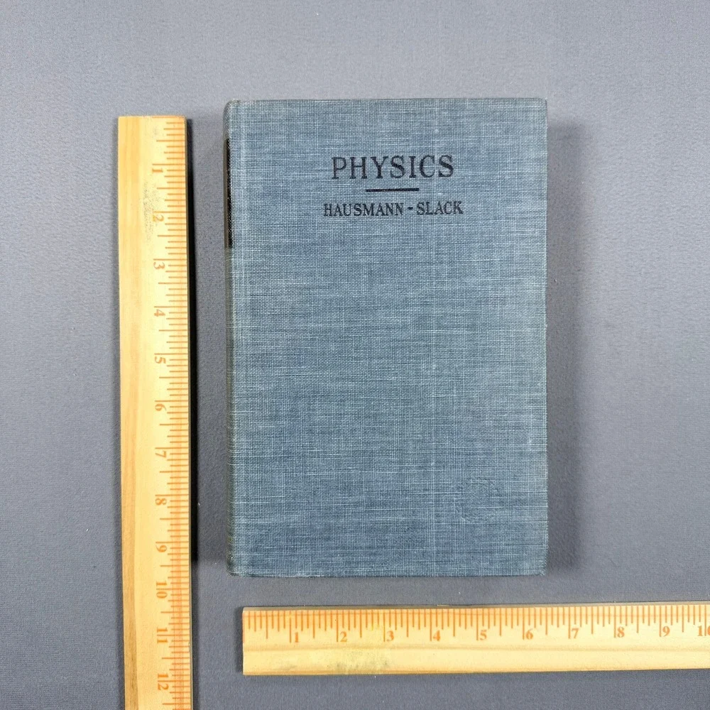 Hausmann Slack Physics Hardcover 1955 Third Edition 11th Printing Science Text